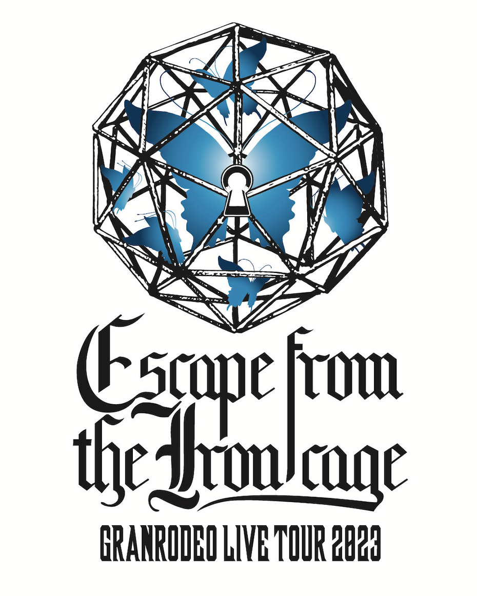 GRANRODEO LIVE TOUR 2023 “Escape from the Iron cage”」HP先行決定！ | GRANRODEO  Official Website