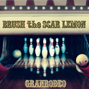 BRUSH the SCAR LEMON【初回限定盤(CD＋DVD)】