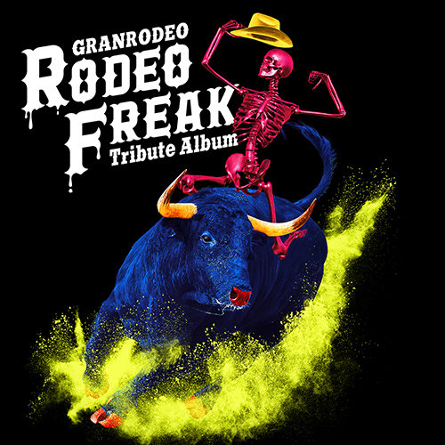 Tribute Album "RODEO FREAK"
