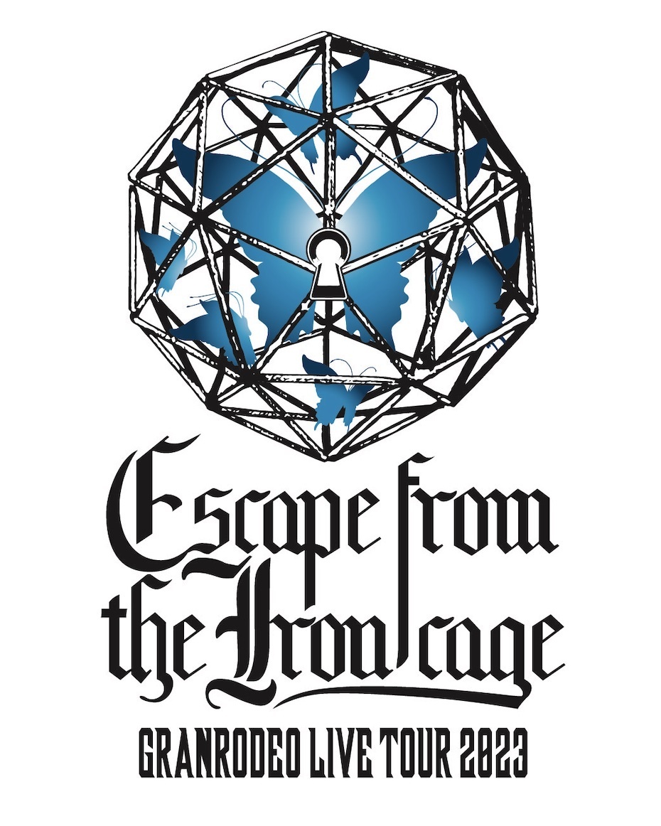 GRANRODEO LIVE TOUR 2023 “Escape from the Iron cage”」各地プレイ